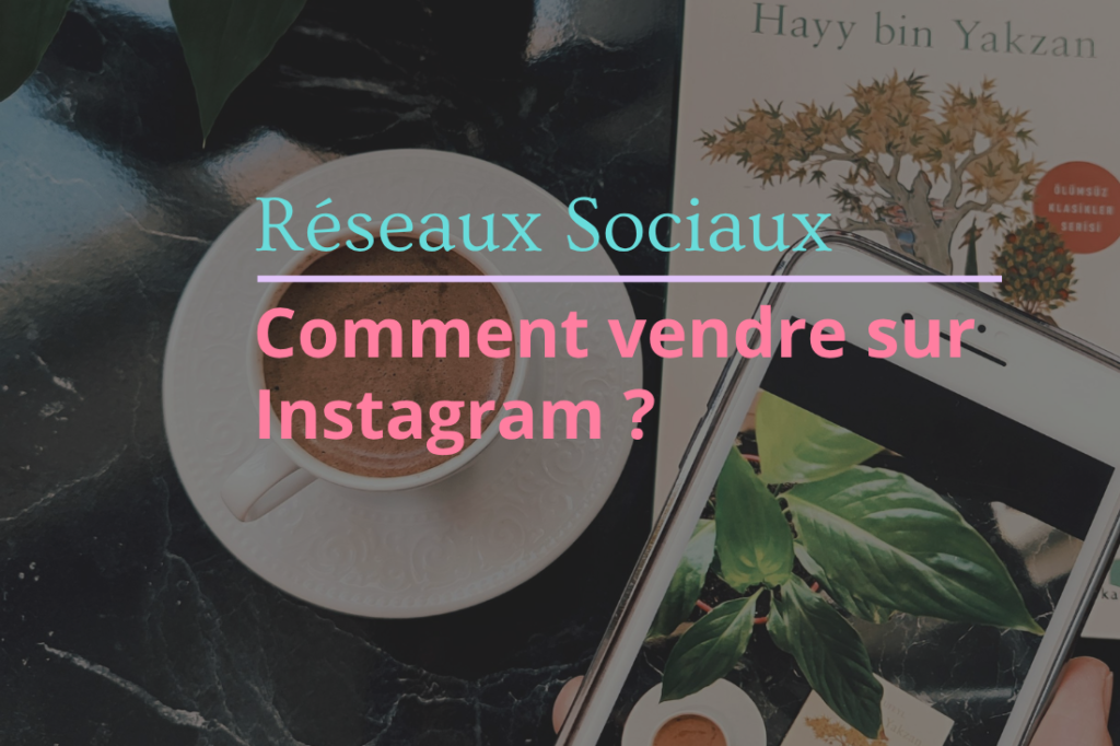 vendre sur Instagram
